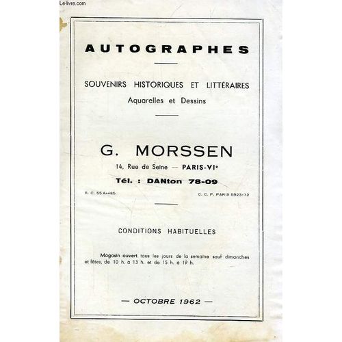 Autographes, Souvenirs Historques Et Litteraires, Aquarelles Et Dessins (Catalogue), Oct. 1962