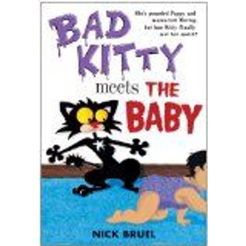 Bad Kitty Meets The Baby