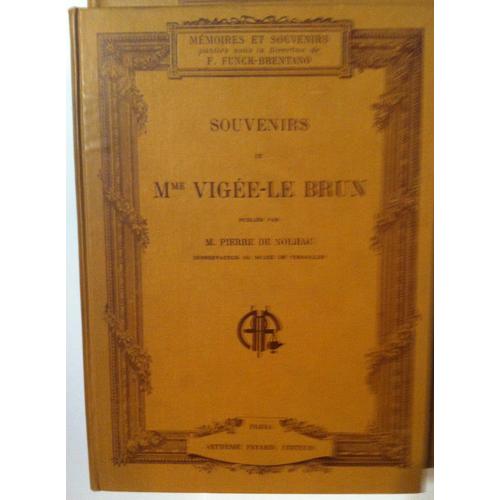 Souvenirs De Mme Vigee-Le Brun