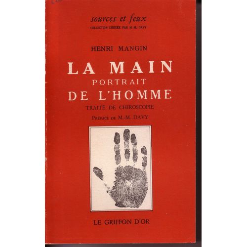 La Main Portrait De L'homme. Traite De Chiroscopie