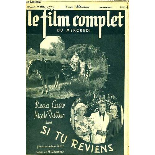 Le Film Complet Du Mercredi N° 2461. Si Tu Reviens Avec Reda Caire Et Nicole Vattier