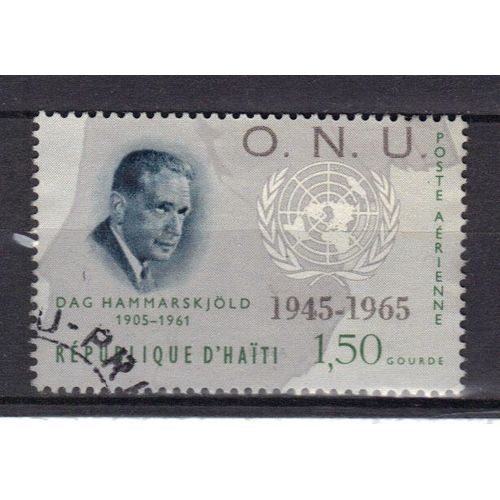Haiti 1963 Poste Aerienne : Portrait Du Secrétaire Général Des Nations Unies Et Emblème - Timbre Oblitéré