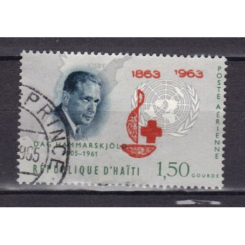 Haiti 1964 Poste Aerienne : Centenaire De La Croix-Rouge Internationale : Dag Hammarskjöld - Timbre Oblitéré