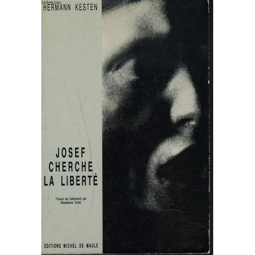Josef Cherche La Liberté