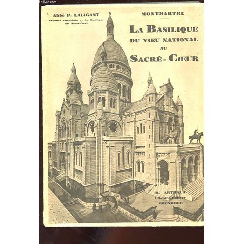 Montmartre. La Basilique Du Voeu National Au Sacre-Coeur