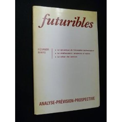 Futuribles, N° 129-130, Février-Mars 1989