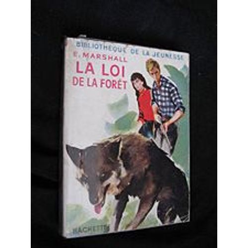 La Loi De La Forêt
