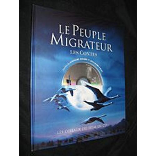 Le Peuple Migrateur. Les Contes