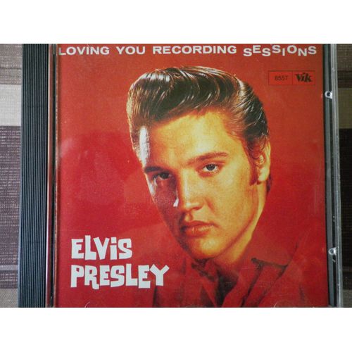 Elvis Presley  Loving You Recording Sessions Cd