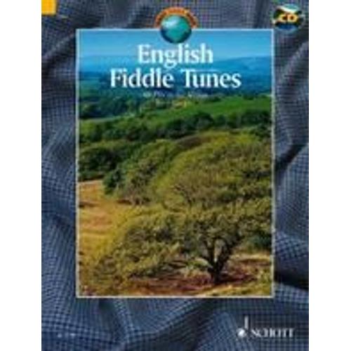 English Fiddle Tunes: For Violin. A Collection Of 99 English Traditional Fiddle Tunes