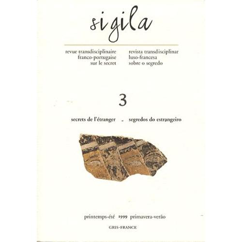 Sigila N° 3, Printemps-Été - Secrets De L'étranger