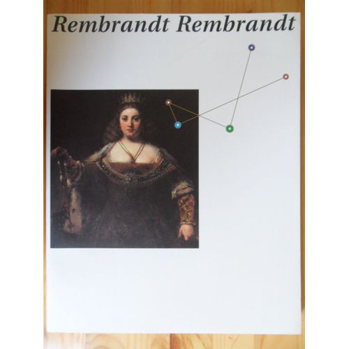 Rembradt Rembradt - The Armand Hammer Collection. Gift Of The Armand Hammer Foundation (Catalogue En Japonais De L'exposition De 2002 "The Exhibition Rembrandt Rembrandt")
