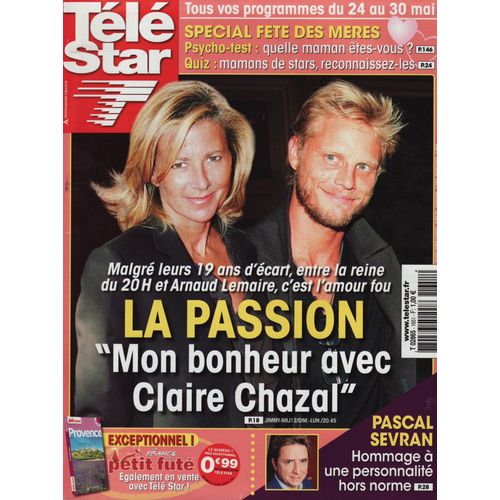 Télé Star / 19-05-2008 N°1651 : Claire Chazal / Arnaud Lemaire (3p) - Rafael Nadal (1p)