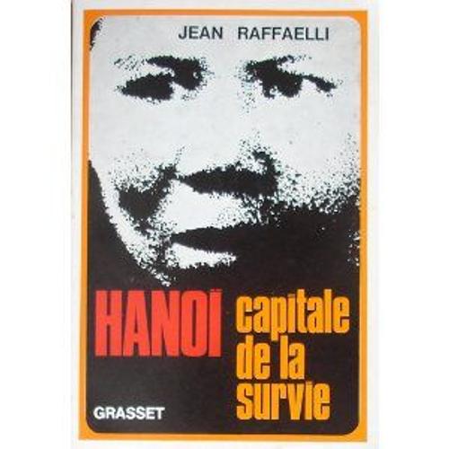 Hanoï Capitale De La Survie