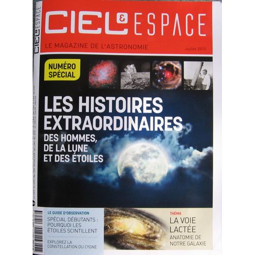 Ciel Et Espace N° 506 : La Voie Lactée, ...