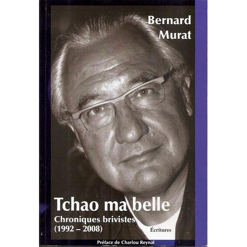 Tchao Ma Belle - Chroniques Brivistes (1992-2008)