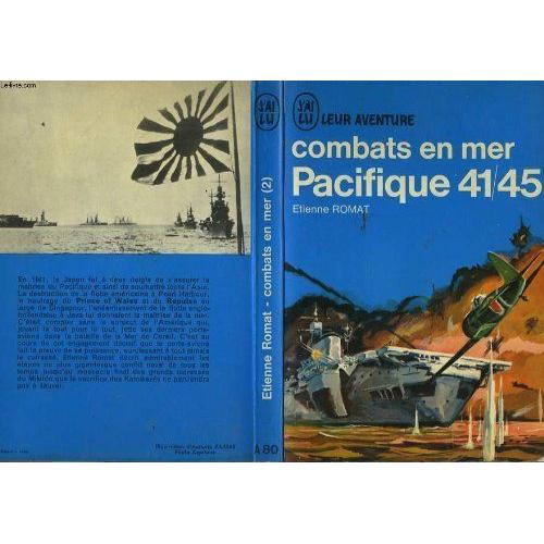 Combats En Mer Pacifique 41/45