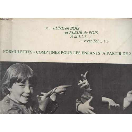 Formulettee - Comptines Pour Les Enfants A Partir De 2 Ans - Les Cahiers Documetnaires Du Crdp De Limoges - N° 4 - Nvembre 1980.