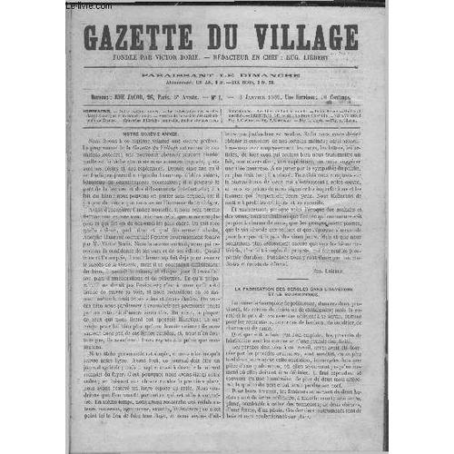 Gazette Du Village Sixième Année N° 1 -  Notre Sixième Année. ¿ La Fabrication Des Cercles I Dans L¿Auvergne Et Le Bourbonnais. ¿ Session De La Société Des Agriculteurs De France. ¿ ...