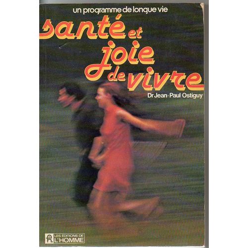 Sante Et Joie De Vivre