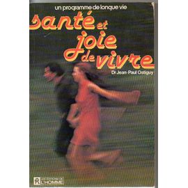 Sante Et Joie De Vivre