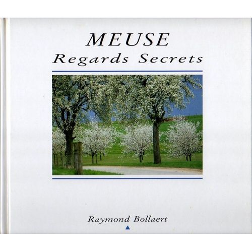 Meuse Regards Secrets