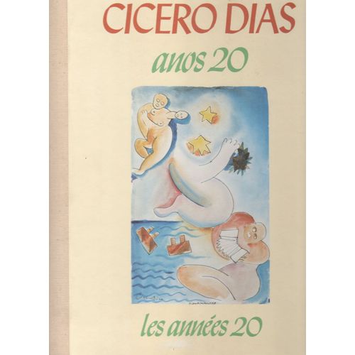 Cicero Dias Anos 20 Les Années 20