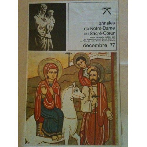 Annales De Notre-Dame Du Sacré-Coeur 1977 Papouasie Noel Sos Amitiés