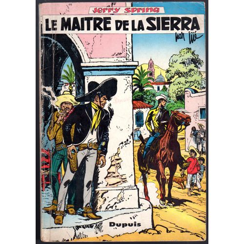 Jerry Spring T. 10 : Le Maître De La Sierra