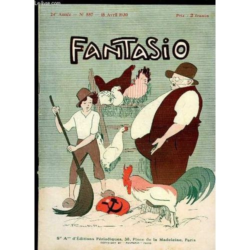 Fantasio, Magazine Gai. N°557 - 24ème Année : Vieux De La Vieille, Composition De Guillaume - Gaston Baty, Illustré Par André Pascal - Les Petites Alliances - Faute De Grive ... Composition ...