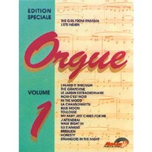 Edition Spéciale Orgue Vol. 1