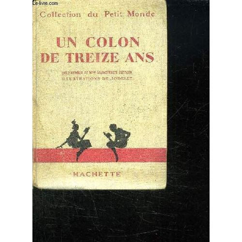 Un Colon De Treize Ans.