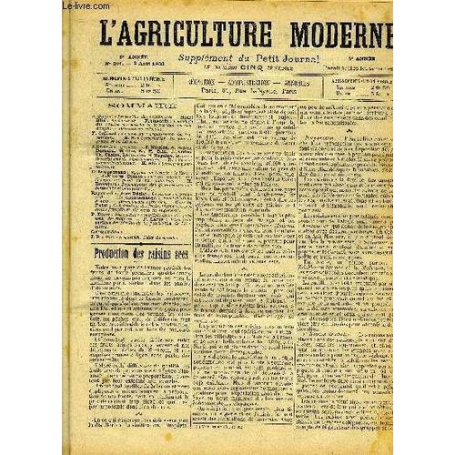 L'agriculture Moderne N° 396 - J. Dugast : Production Des Raisins Secs. ¿ Henri Blin : Août Viticole. ¿ Fromentin : Les Achats Des Raisins Sur Souche Et Le Sucrage Des Vendanges. ¿ ...