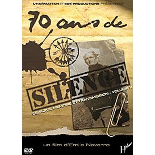 70 Ans De Silence : Espagne, Mémoire Et Transmission Volume 2