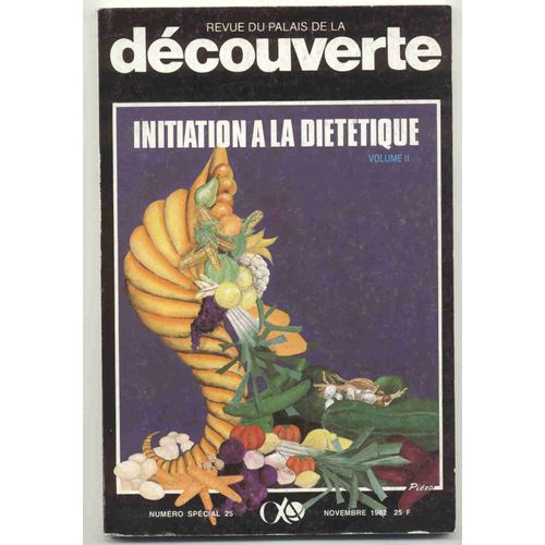 Revue Du Palais De La Decouverte N° 25 : Initiation A La Dietetique