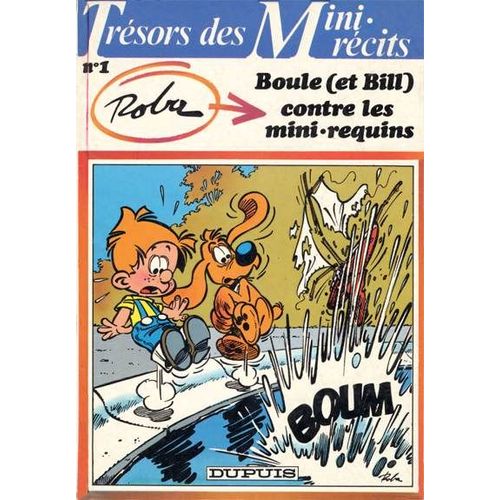Trésors Des Mini-Récits N° 1 : Boule ( Et Bill ) Contre Les Mini-Requins ( Avril 1985 )
