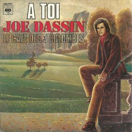 A Toi (J. Dassin - J. Baudlot - P. Delanoe - Cl. Lemesle) 2'50  /  Le Café Des Trois Colombes ('t Klein Cafe Aau De Haven) (P. Kartner - P. Delanoe - Cl. Lemesle) 4'12