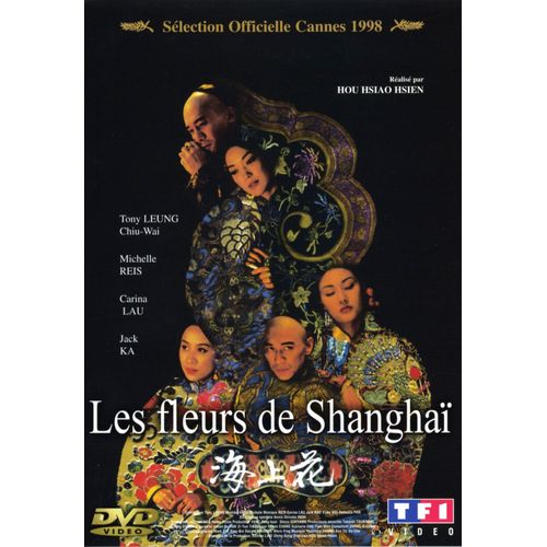 Les Fleurs De Shanghaï