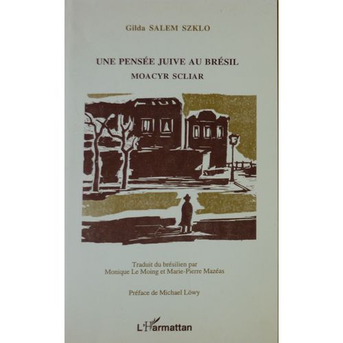 Une Pensée Juive Au Brésil - Moacyr Scliar