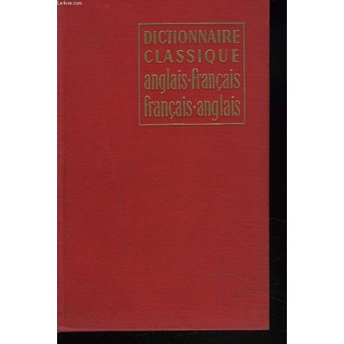 Dictionnaire Classique Anglais-Francais / Francais-Anglais.