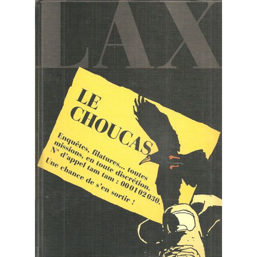 Le Choucas : Le Dossier ( Hors Commerce, Destiné Aux Libraires & Aux Journalistes )