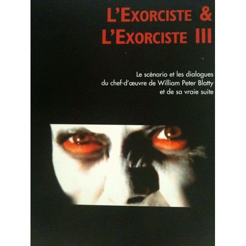 L'exorciste & L'exorciste Iii