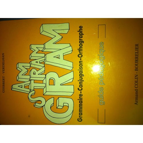 Am Stram Gram - Guide Pédagogique