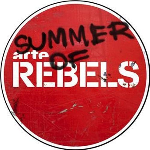Arte Summer Of Rebels