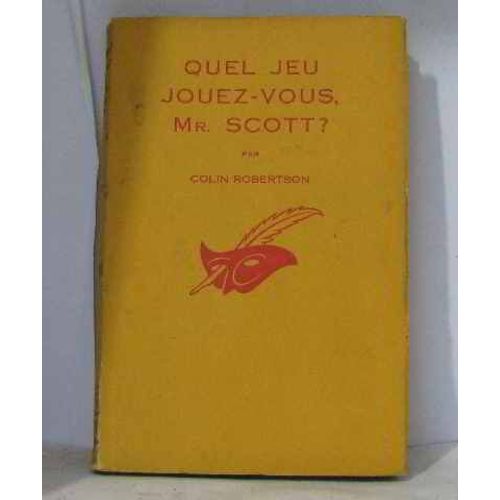 Quel Jeu Jouez-Vous Mr Scott ?