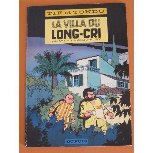 Tif Et Tondu: La Villa Du Long-Cri