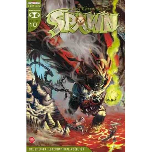 Les Chroniques De Spawn N° 10 ( Janvier 2007 ) : " Ciel Et Enfer : Le Combat Final A Débuté ! "