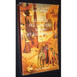 Le Musée Des Sorciers, Mages Et Alchimistes