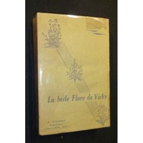 La Belle Flore De Vichy