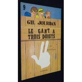 Gil Jourdan N°9. Le Gant À Trois Doigts